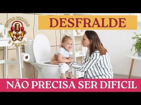 Capa do episódio: Desfralde Sem Trauma: o que os pais PRECISAM saber antes de tirar a fralda - #16